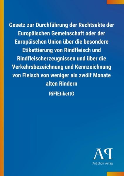 Produktbild: Gesetz zur Durchf&uuml;hrung der Rechtsakte der Europ&auml;ischen Geme