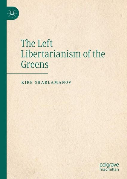 Produktbild: The Left Libertarianism of the Greens