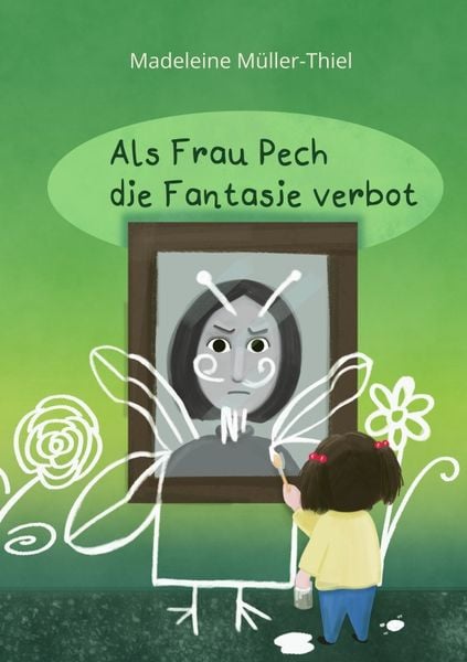 Produktbild: Als Frau Pech die Fantasie verbot