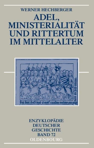 Produktbild: Adel, Ministerialit&auml;t und Rittertum im Mittelalter