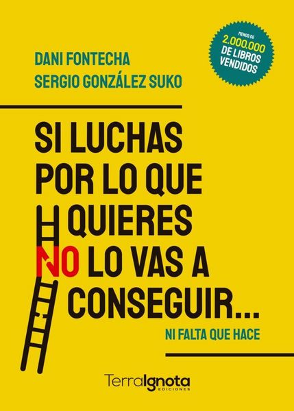 Produktbild: Si luchas por lo que quieres NO lo vas a conseguir