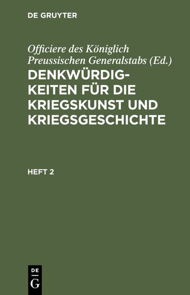 Produktbild: Denkw&uuml;rdigkeiten f&uuml;r die Kriegskunst und Kriegsgeschichte. Heft 2