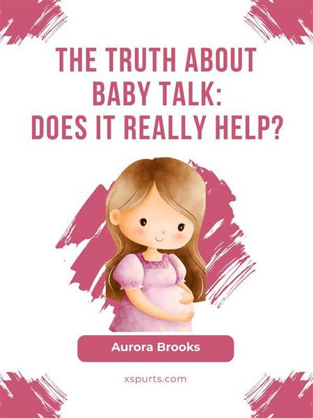 Produktbild: The Truth About Baby Talk Does It Really Help