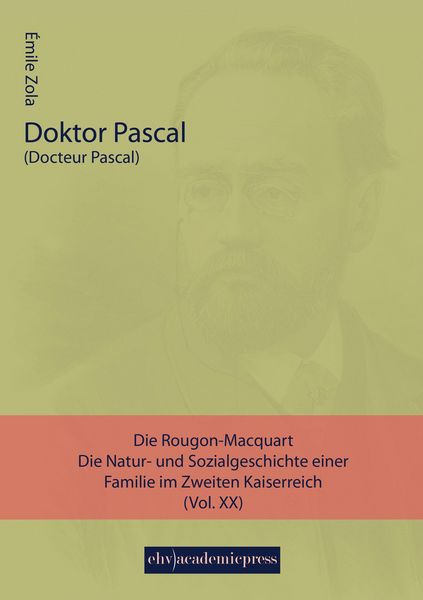 Doktor Pascal, Taschenbuch von Emile Zola, EHV Academicpress, 9783945021583