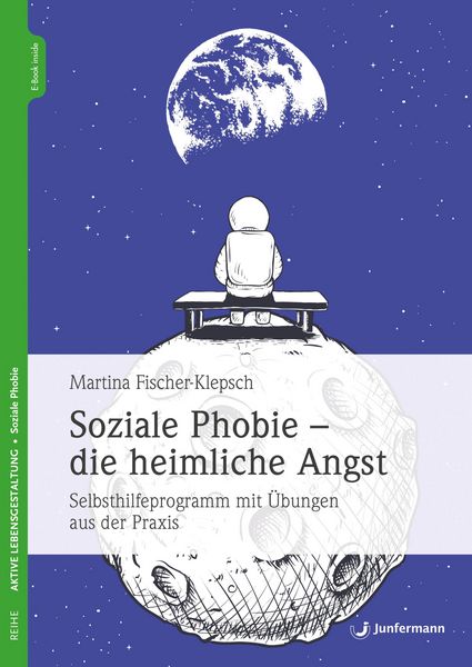 Produktbild: Soziale Phobie - die heimliche Angst