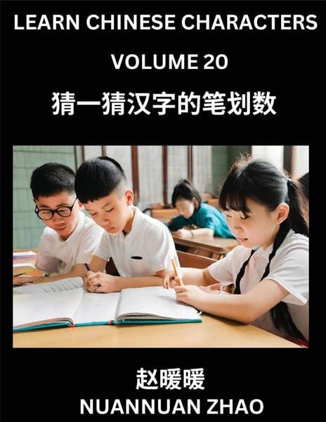 Produktbild: Learn Chinese Characters (Part 20)- Simple Chinese Puzzles for Beginners, Test Series to Fast Learn Analyzing Chinese Characters, Simplified Character