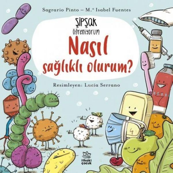 Produktbild: Sipsak &Ouml;greniyorum - Nasil Saglikli Olurum