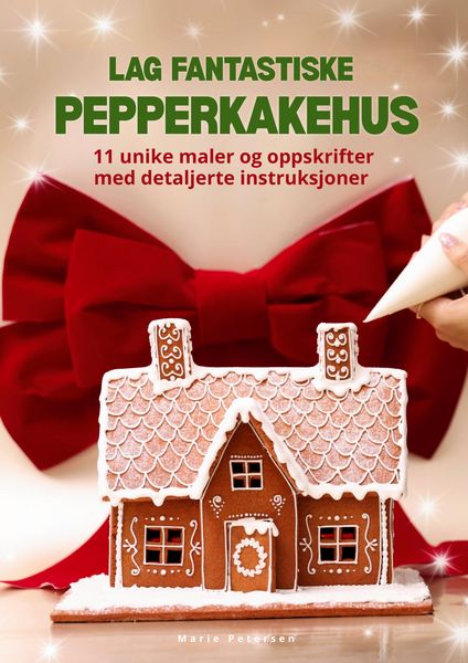 Produktbild: Lag fantastiske pepperkakehus