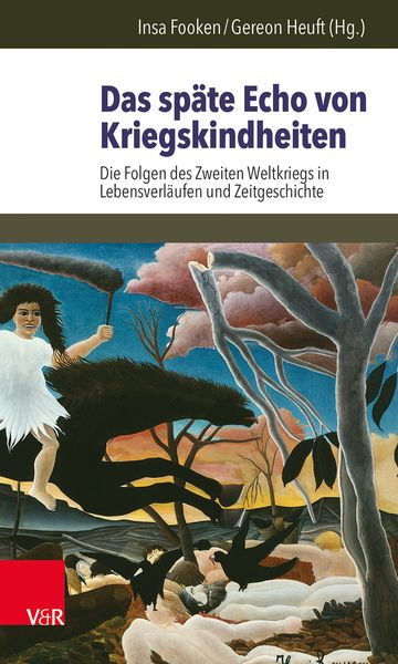 Produktbild: Das sp&auml;te Echo von Kriegskindheiten
