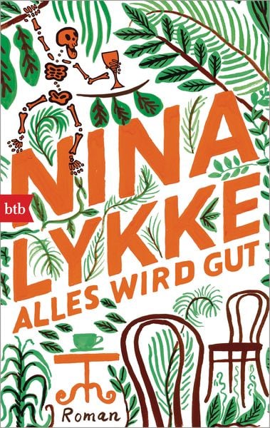 Alles wird gut, Taschenbuch von Nina Lykke, btb, 9783442770786
