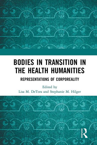 Produktbild: Bodies in Transition in the Health Humanities