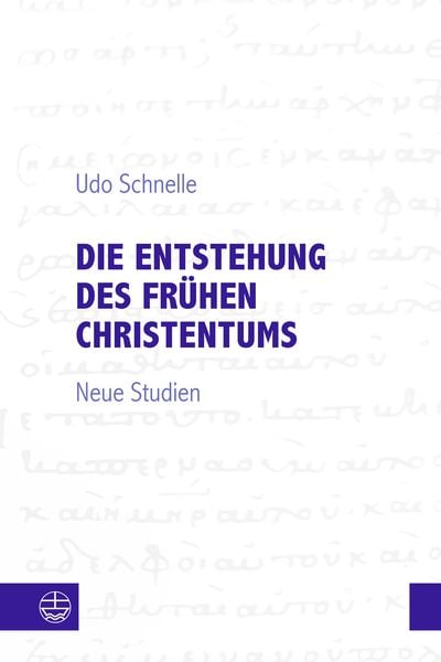 Produktbild: Die Entstehung des fr&uuml;hen Christentums