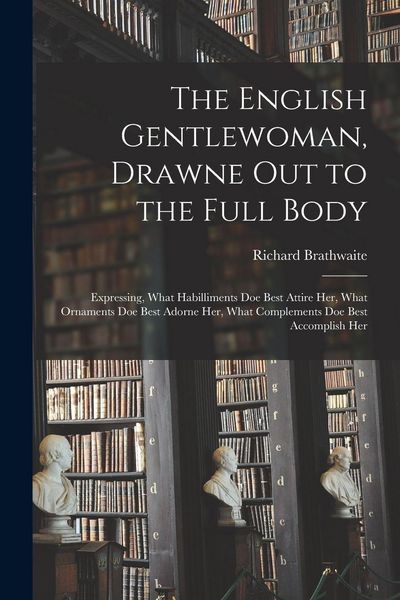 Produktbild: The English Gentlewoman, Drawne out to the Full Body