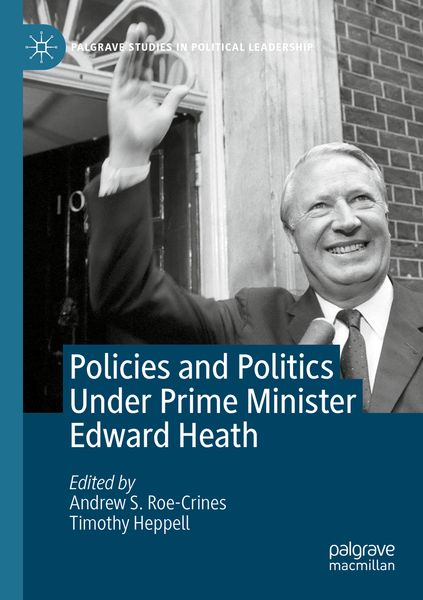 Produktbild: Policies and Politics Under Prime Minister Edward Heath