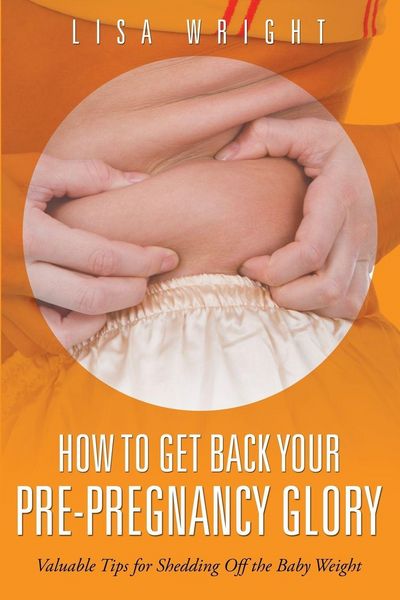 Produktbild: How to Get Back Your Pre-Pregnancy Glory