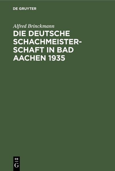 Produktbild: Die Deutsche Schachmeisterschaft in Bad Aachen 1935