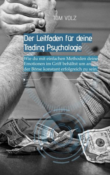 Produktbild: Der Leitfaden f&uuml;r deine Trading Psychologie