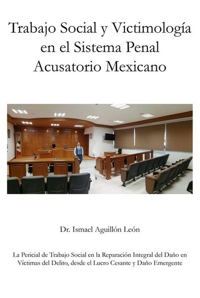 Produktbild: Trabajo Social y Victimolog&iacute;a en el Sistema Penal Acusatorio Mexicano