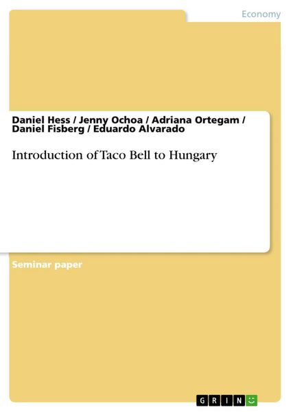 Produktbild: Introduction of Taco Bell to Hungary