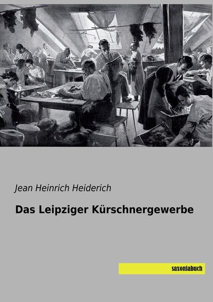 Produktbild: Das Leipziger K&uuml;rschnergewerbe