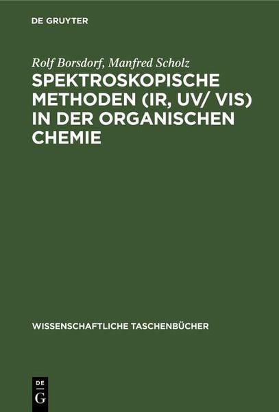 Produktbild: Spektroskopische Methoden (IR, UV/ VIS) in der organischen Chemie