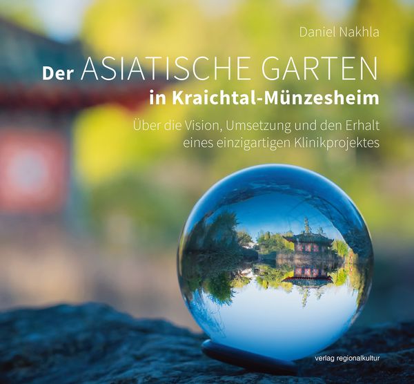 Produktbild: Der Asiatische Garten in Kraichtal-M&uuml;nzesheim