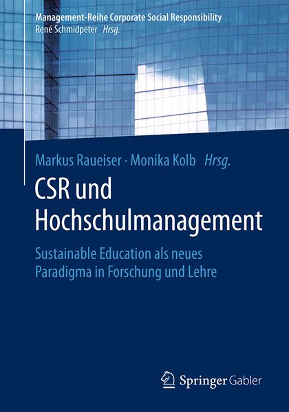 CSR und Hochschulmanagement, Taschenbuch von , Springer Berlin, 9783662563137