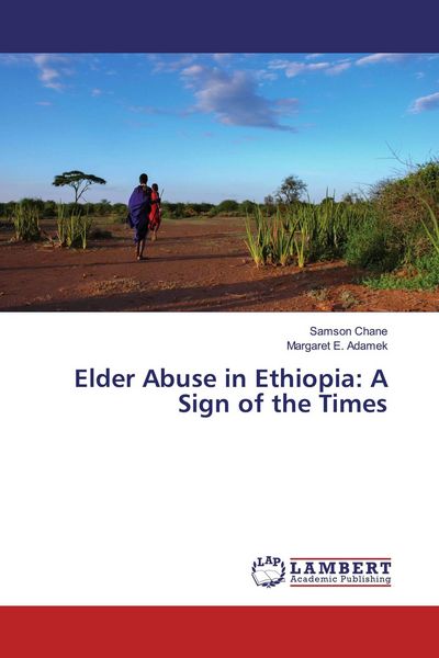 Produktbild: Elder Abuse in Ethiopia: A Sign of the Times