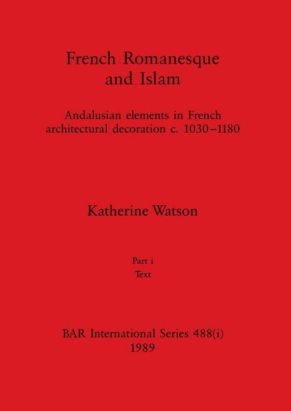 Produktbild: French Romanesque and Islam, Part i