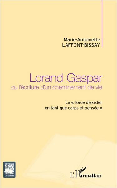 Produktbild: Lorand Gaspar ou l'&eacute;criture d'un cheminement de vie