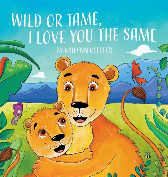 Produktbild: Wild or Tame, I Love You the Same