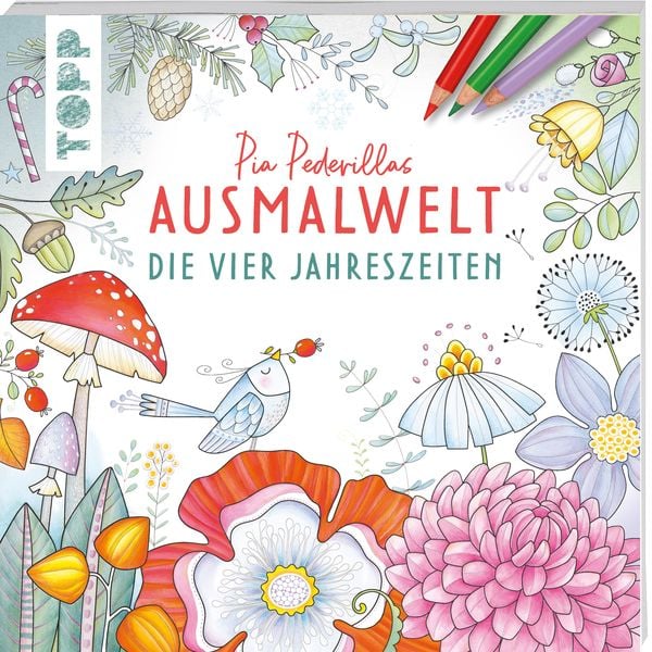 Pia Pedevillas Ausmalwelt - Die vier Jahreszeiten, Taschenbuch von Pia Pedevilla, Frechverlag GmbH, 978-3-7358-8094-9