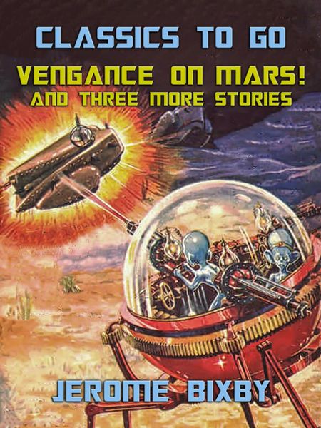 Produktbild: Vengance On Mars! And three more Stories