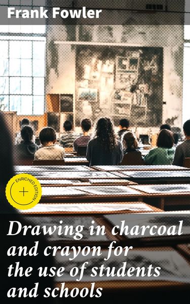 Produktbild: Drawing in charcoal and crayon for the use of students and schools