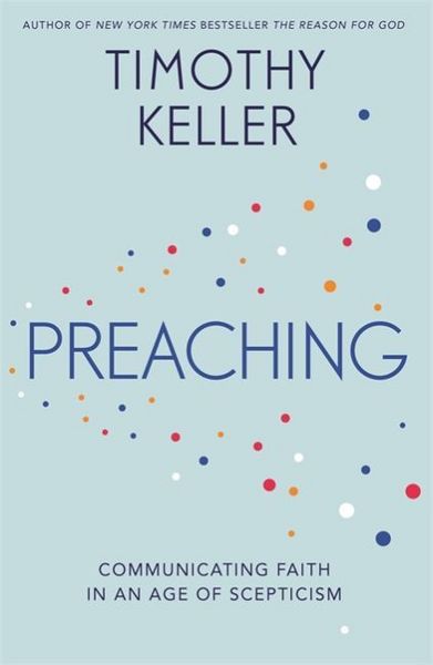 Produktbild: Keller, T: Preaching