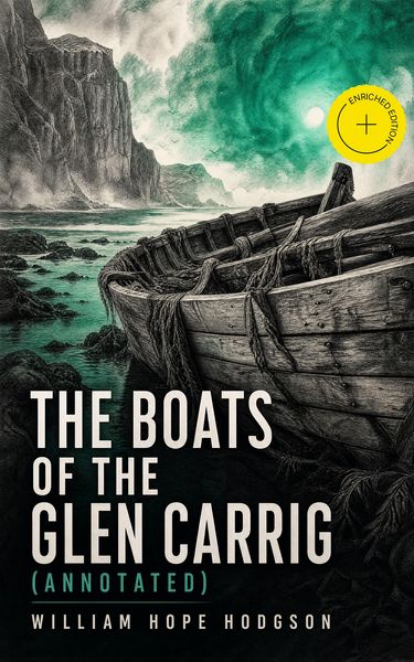 Produktbild: The Boats of the Glen Carrig (Annotated)