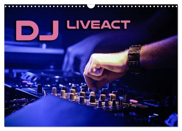 DJ Liveact (Wandkalender 2025 DIN A3 quer), CALVENDO Monatskalender