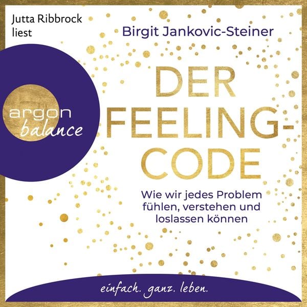 Der Feeling-Code - Birgit Jankovic-Steiner, Audio, 9783732481903