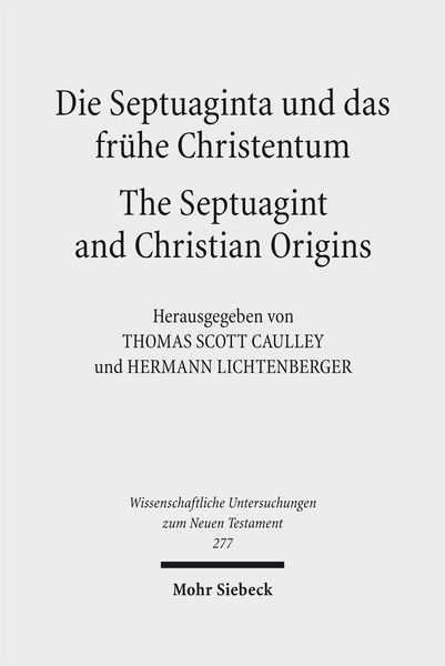 Produktbild: Die Septuaginta und das fr&uuml;he Christentum - The Septuagint and Christian Origins