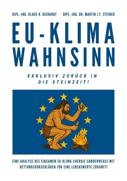 Produktbild: EU-Klimawahnsinn-Exklusiv zur&uuml;ck in die Steinzeit