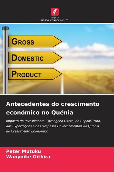 Produktbild: Antecedentes do crescimento econ&oacute;mico no Qu&eacute;nia