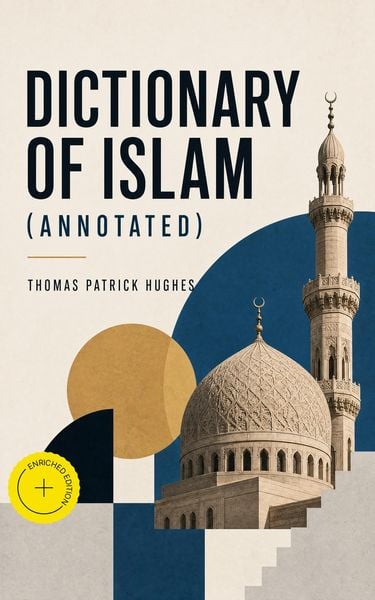 Produktbild: Dictionary of Islam (Annotated)