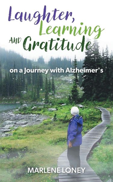Produktbild: Laughter, Learning and Gratitude on a Journey with Alzheimer's