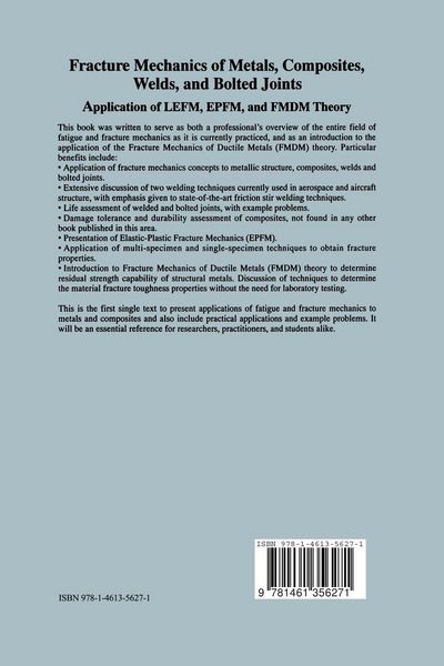 Produktbild: Fracture Mechanics of Metals, Composites, Welds, and Bolted Joints