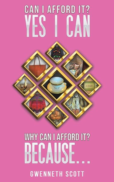 Produktbild: Can I Afford It? Yes I Can. Why Can I Afford It? Because...