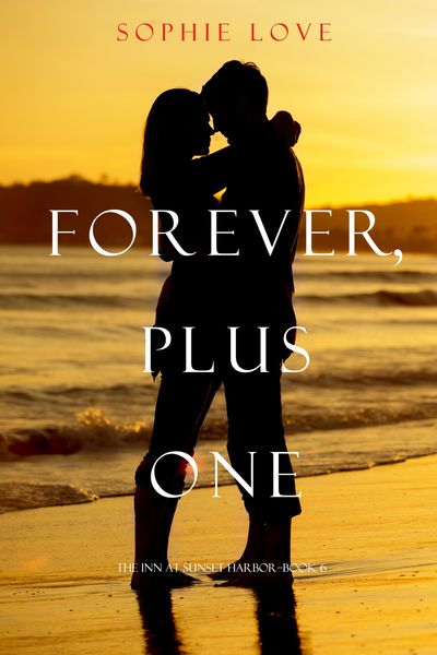 Produktbild: Forever, Plus One (The Inn at Sunset Harbor-Book 6)