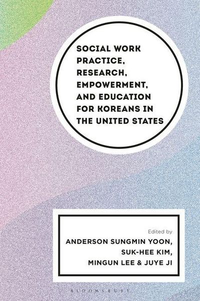 Produktbild: Social Work Practice, Research, Empowerment, and Education for Koreans in the United States
