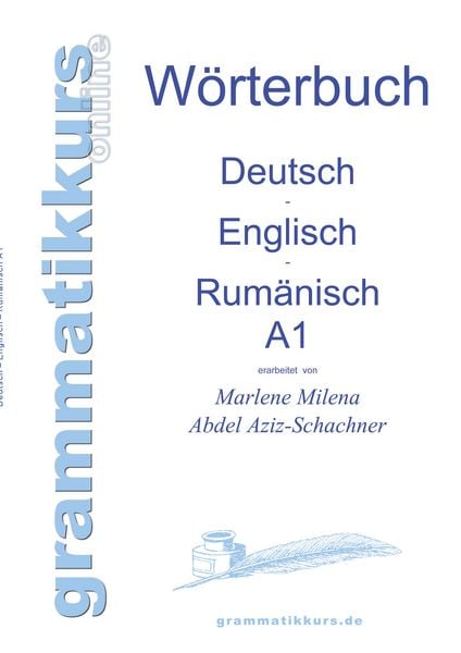 Wörterbuch Deutsch - Englisch - Rumänisch A1, Taschenbuch von Marlene Abdel Aziz-Schachner, BoD – Books on Demand, 9783732230327