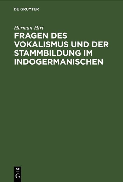Produktbild: Fragen des Vokalismus und der Stammbildung im Indogermanischen