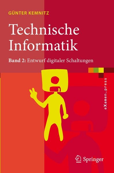 Technische Informatik, Taschenbuch von Günter Kemnitz, Springer Berlin, 9783642174469